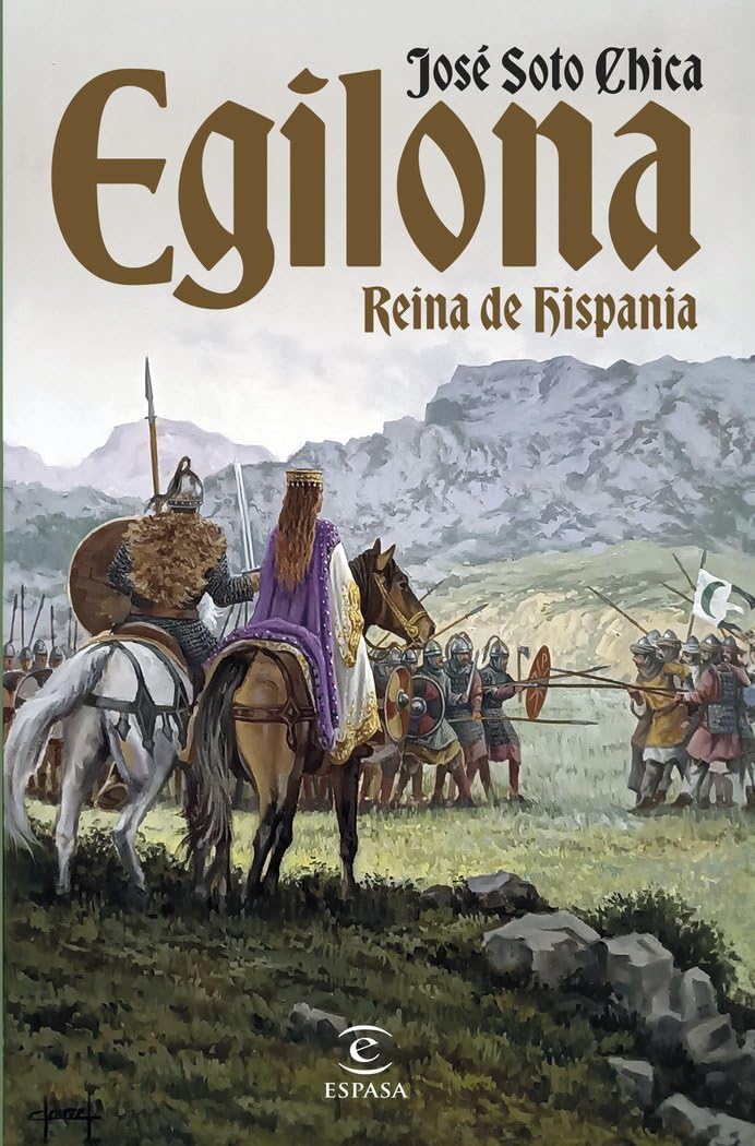 Libro: Egilona, reina de Hispania (ESPASA NARRATIVA)