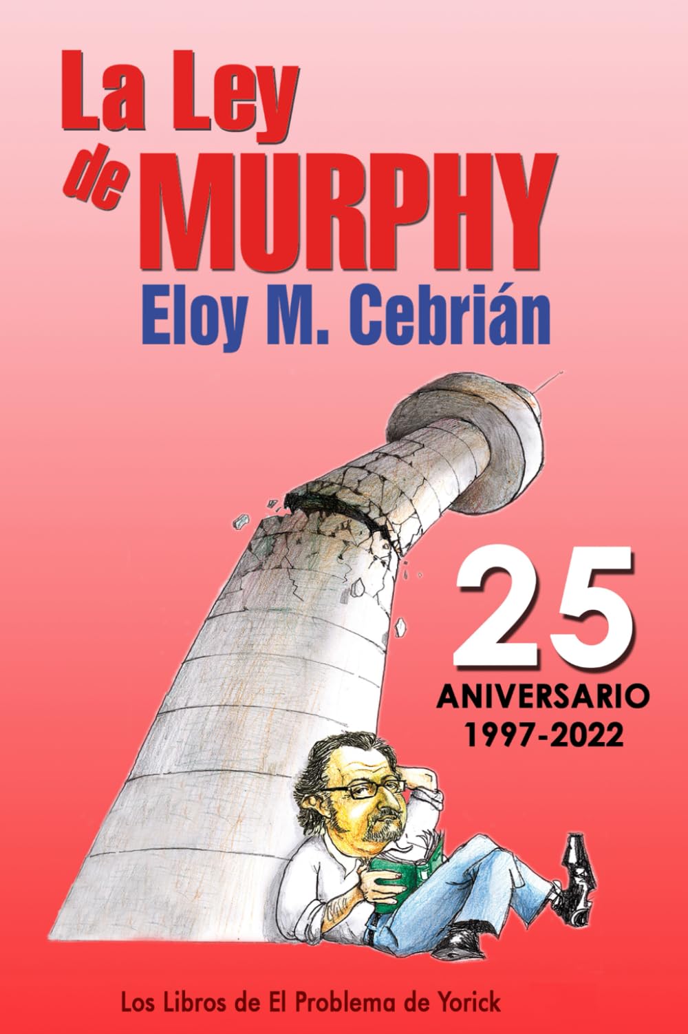 Libro: La Ley de Murphy: 25 aniversario (1997-2022): Edición bolsillo