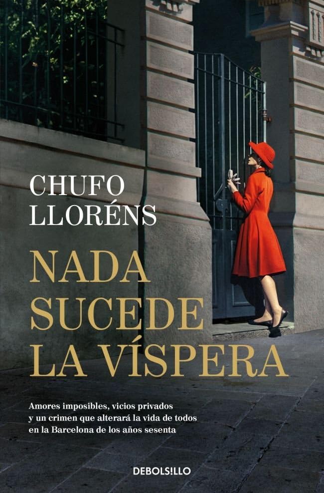 Libro: Nada sucede la víspera (Best Seller)