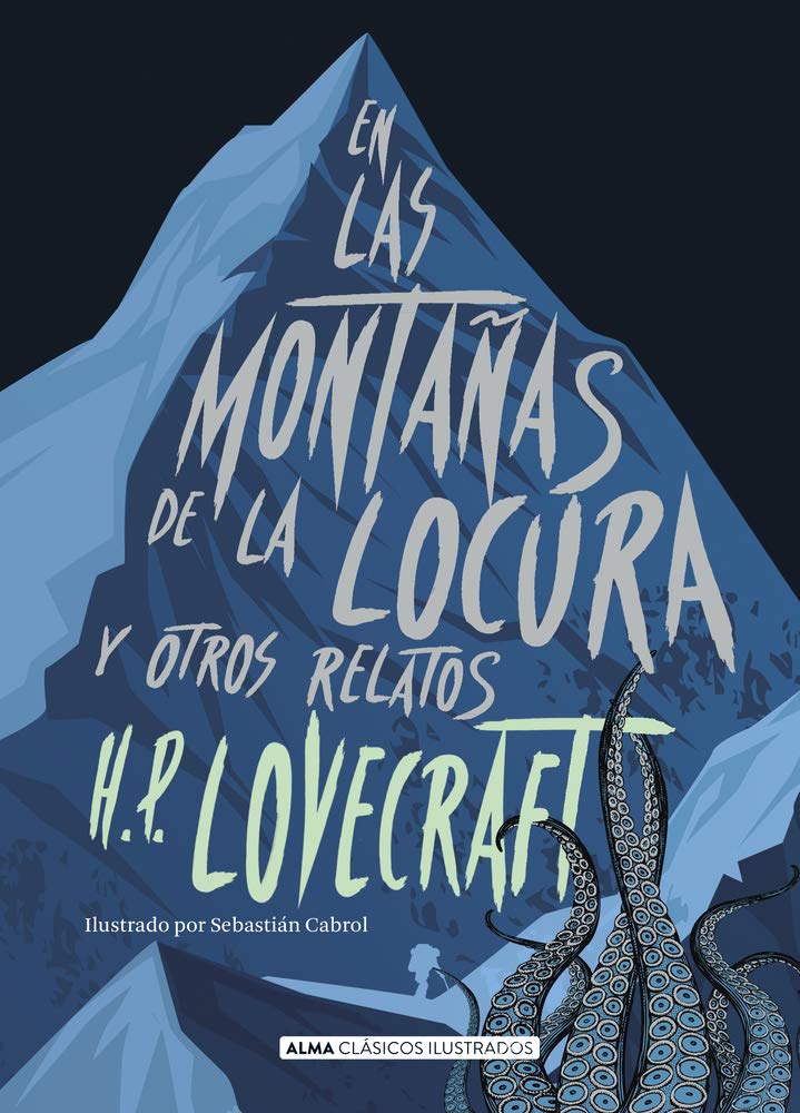 Libro: En las montañas de la locura y otros relatos (Clásicos ilustrados)