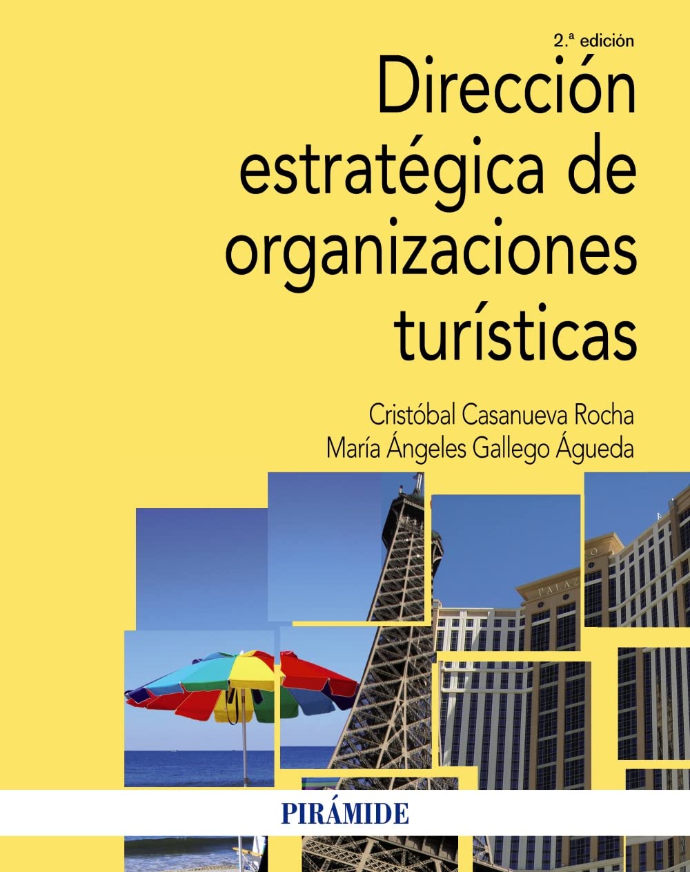 Libro: Dirección estratégica de organizaciones turísticas