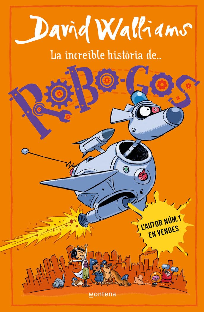 Libro: La increïble història de... - Robo-Gos