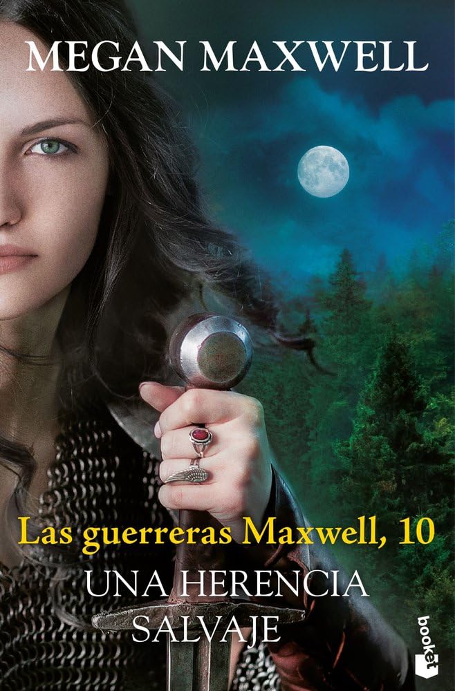 Las guerreras Maxwell, 10. Una herencia salvaje (Biblioteca Megan Maxwell)