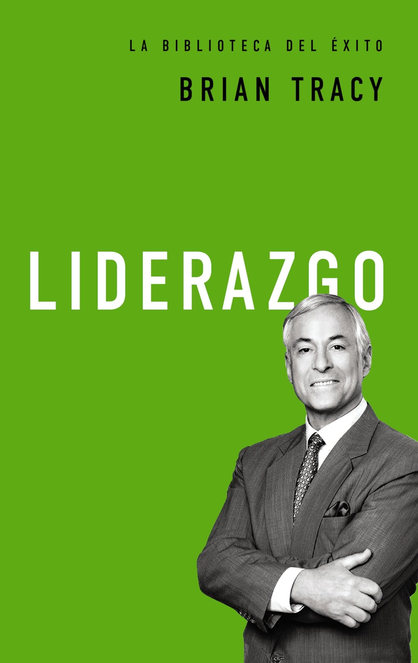 Libro: Leadership (La biblioteca del éxito)