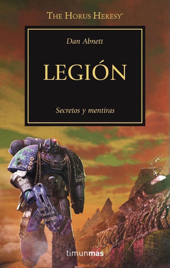 Libro: Warhammer The Horus Heresy nº 07/54 Legión: Secretos y mentiras: 7