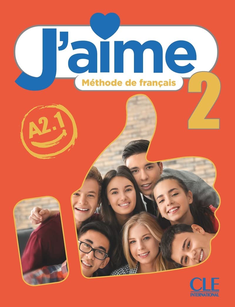 Libro: J'aime 2 Niveau A2.1 Méthode de français: Livre élève