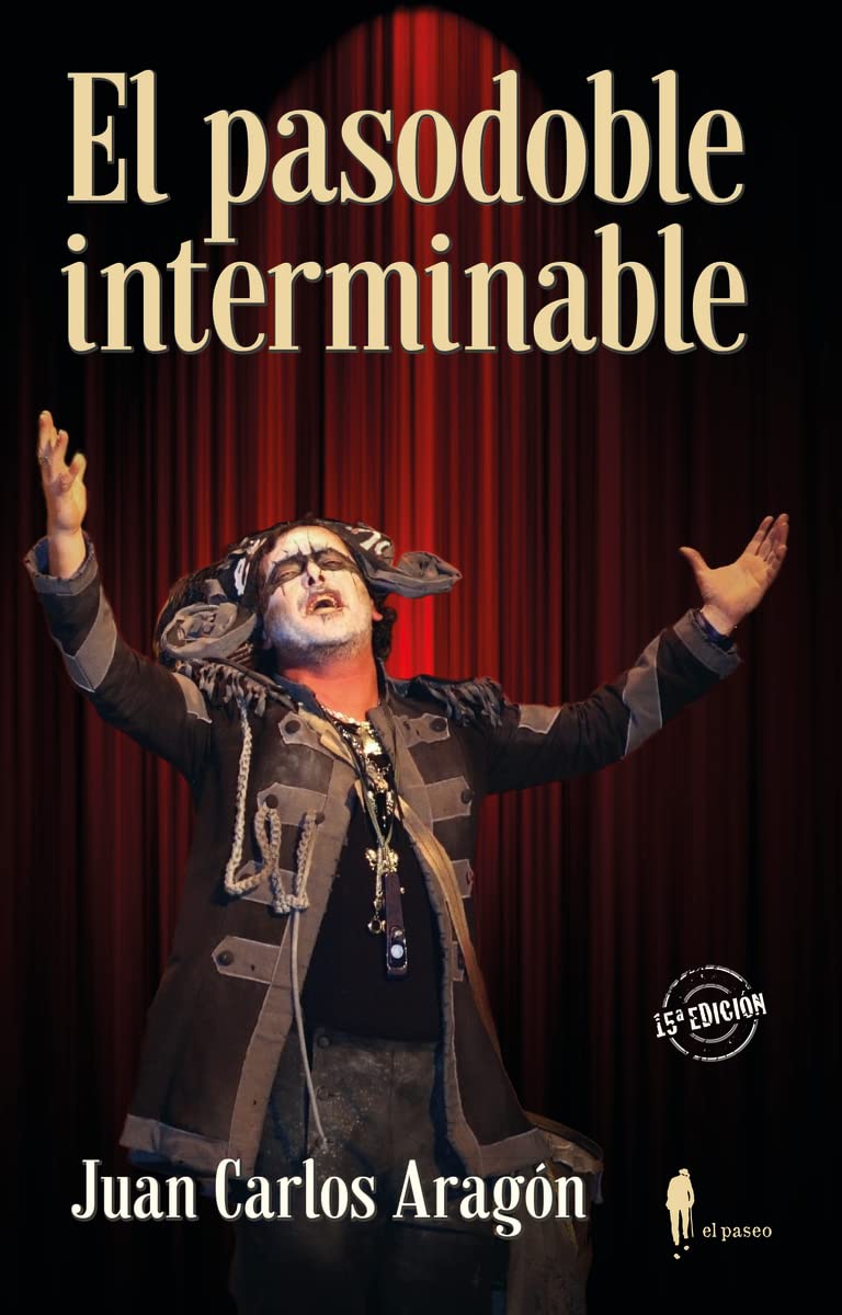 Libro: El pasodoble interminable: 2 (el paseo bizarro)