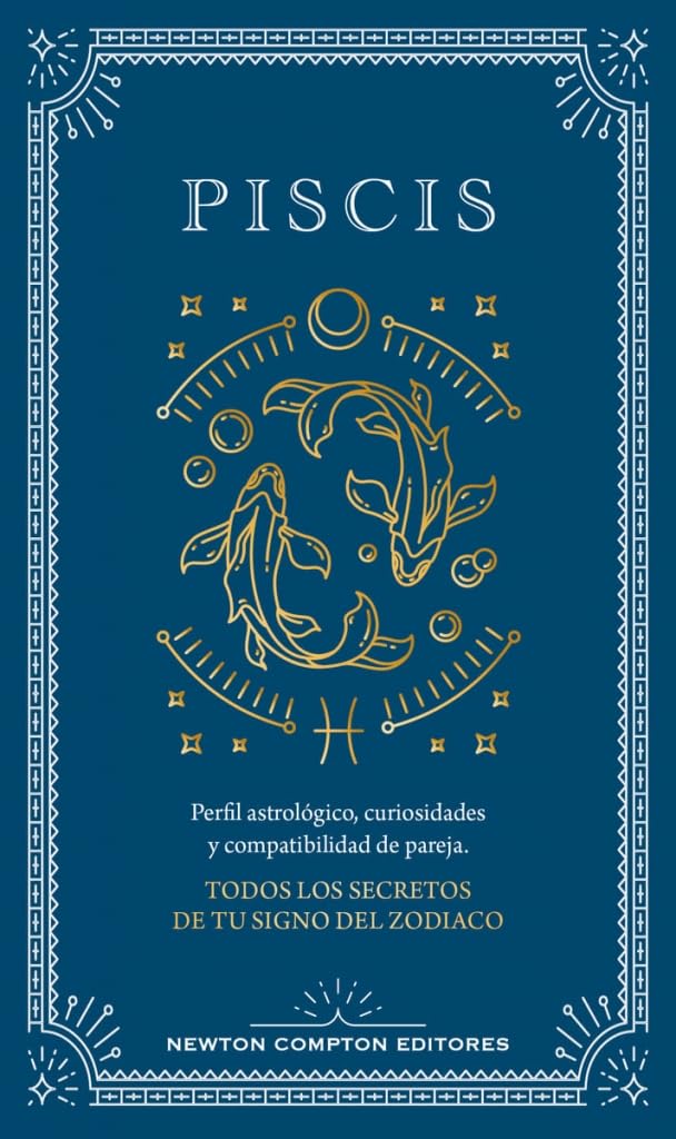 Libro: Guía astrológica de Piscis: Todos los secretos de tu signo del zodiaco
