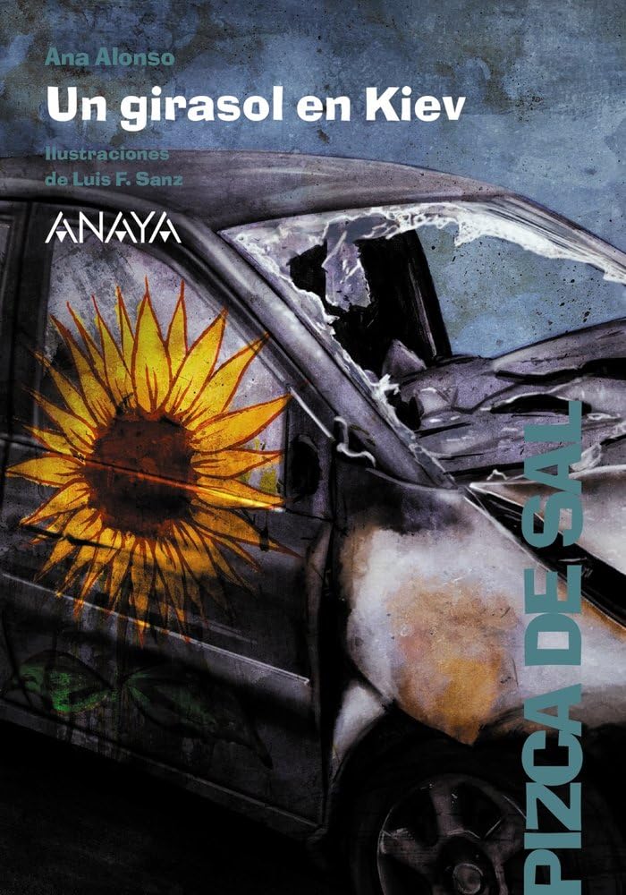 Libro: Un girasol en Kiev (LITERATURA INFANTIL - Pizca de Sal)