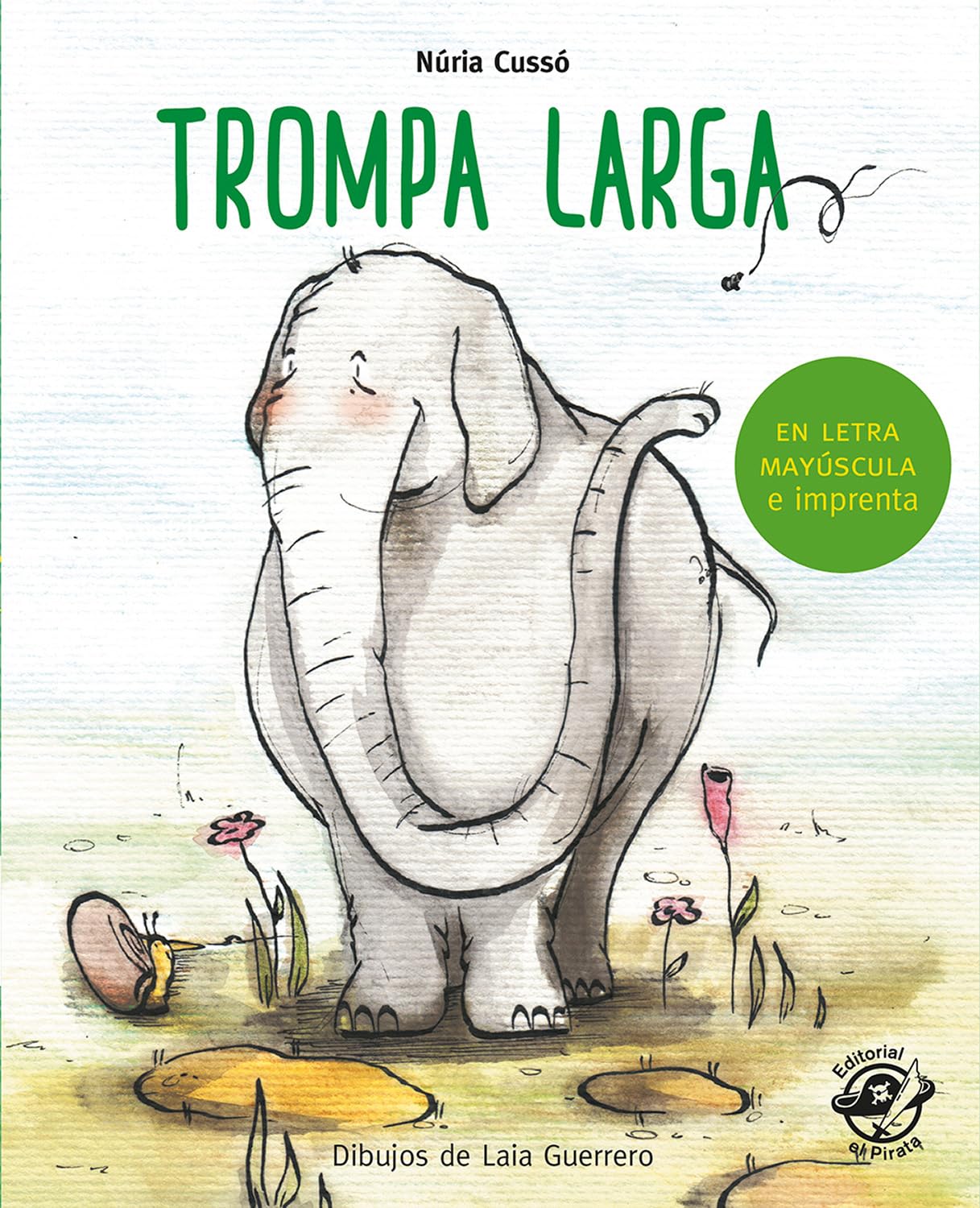Libro: Trompa larga: En letra MAYÚSCULA y de imprenta: libros para niños de 5 y 6 años: 9 (Aprender a leer en letra MAYÚSCULA e imprenta)