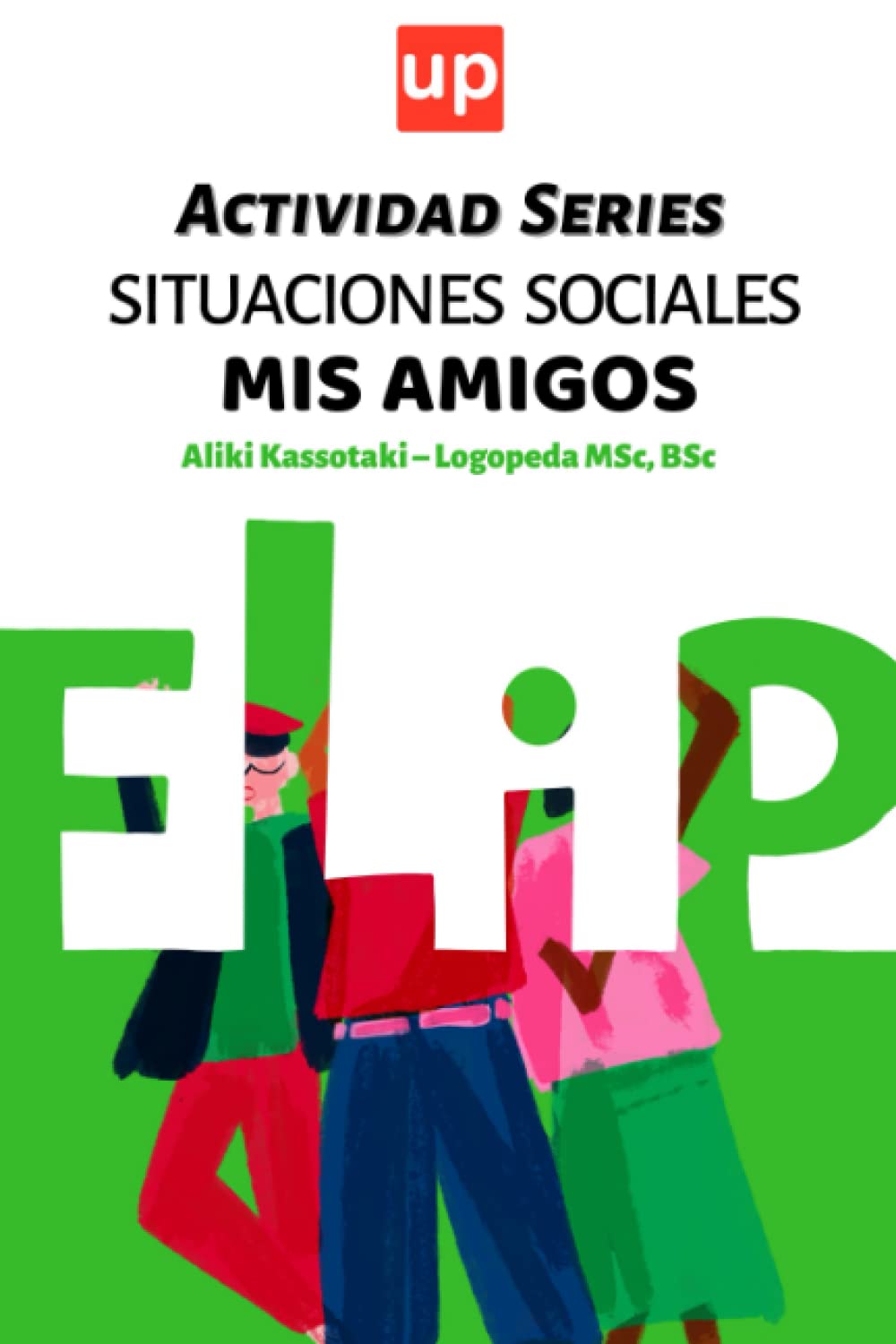 Libro: Situaciones sociales: mis amigos | Flip Actividad Series (Spanish Edition)