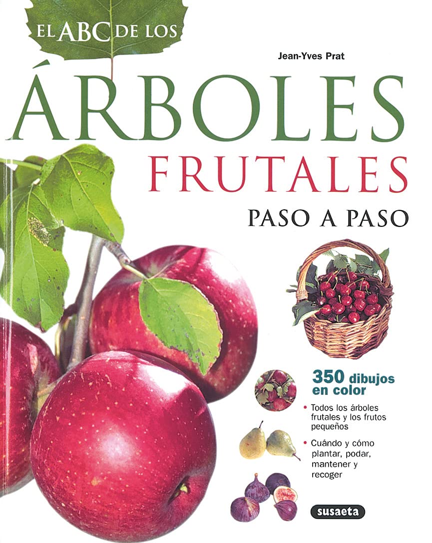 Libro: Abc De Los Arboles Frutales. Paso A Paso