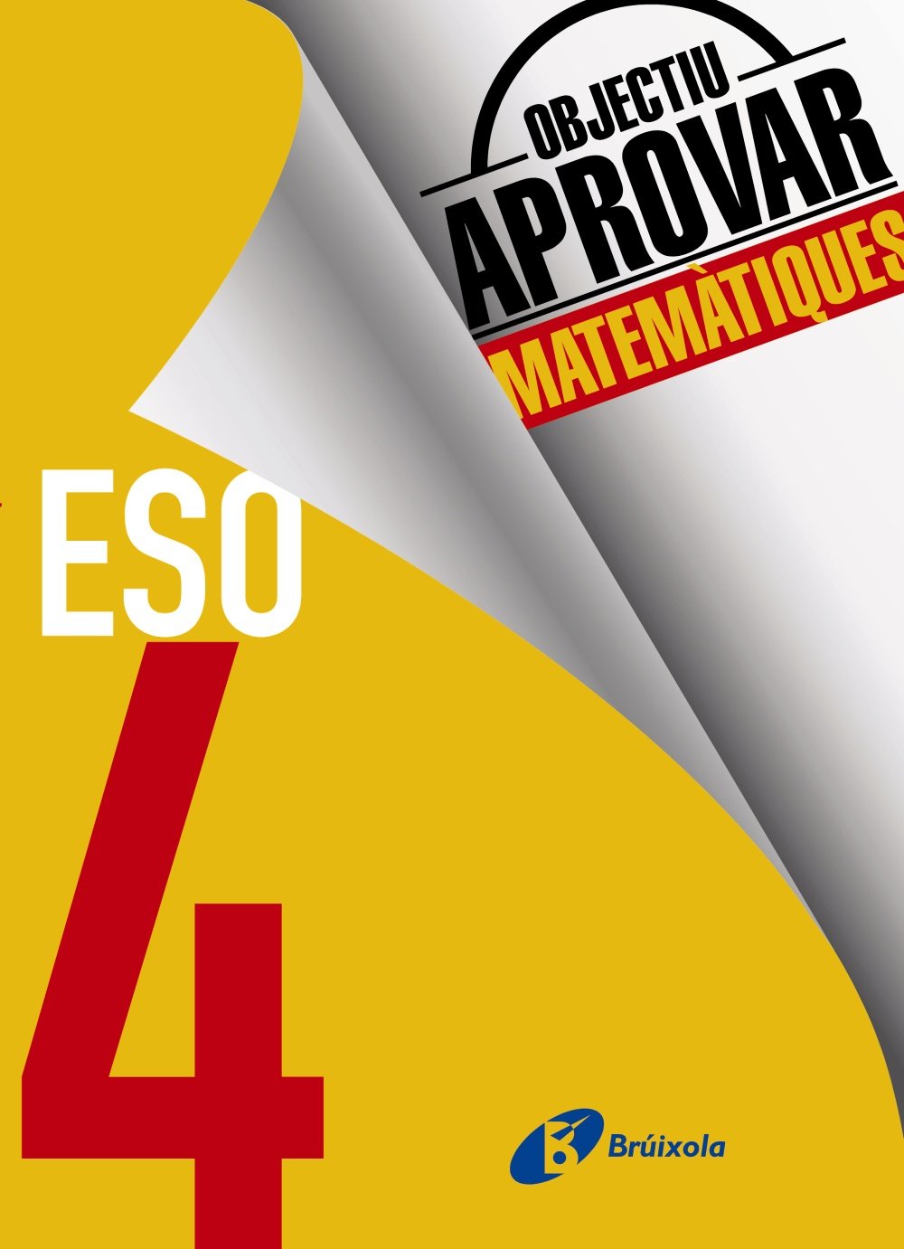 Libro: Objectiu aprovar Matemàtiques 4 ESO
