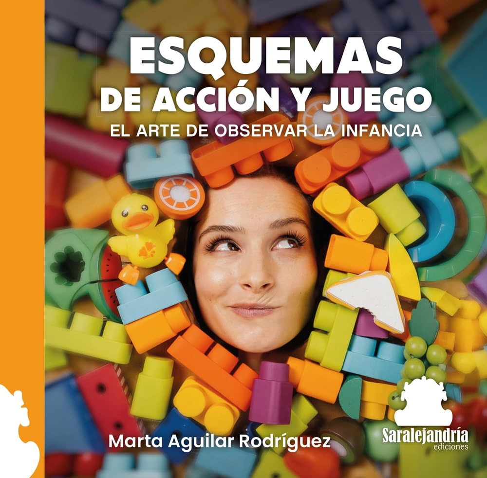 Libro: ESQUEMAS DE ACCIÓN Y JUEGO: EL ARTE DE OBSERVAR LA INFANCIA