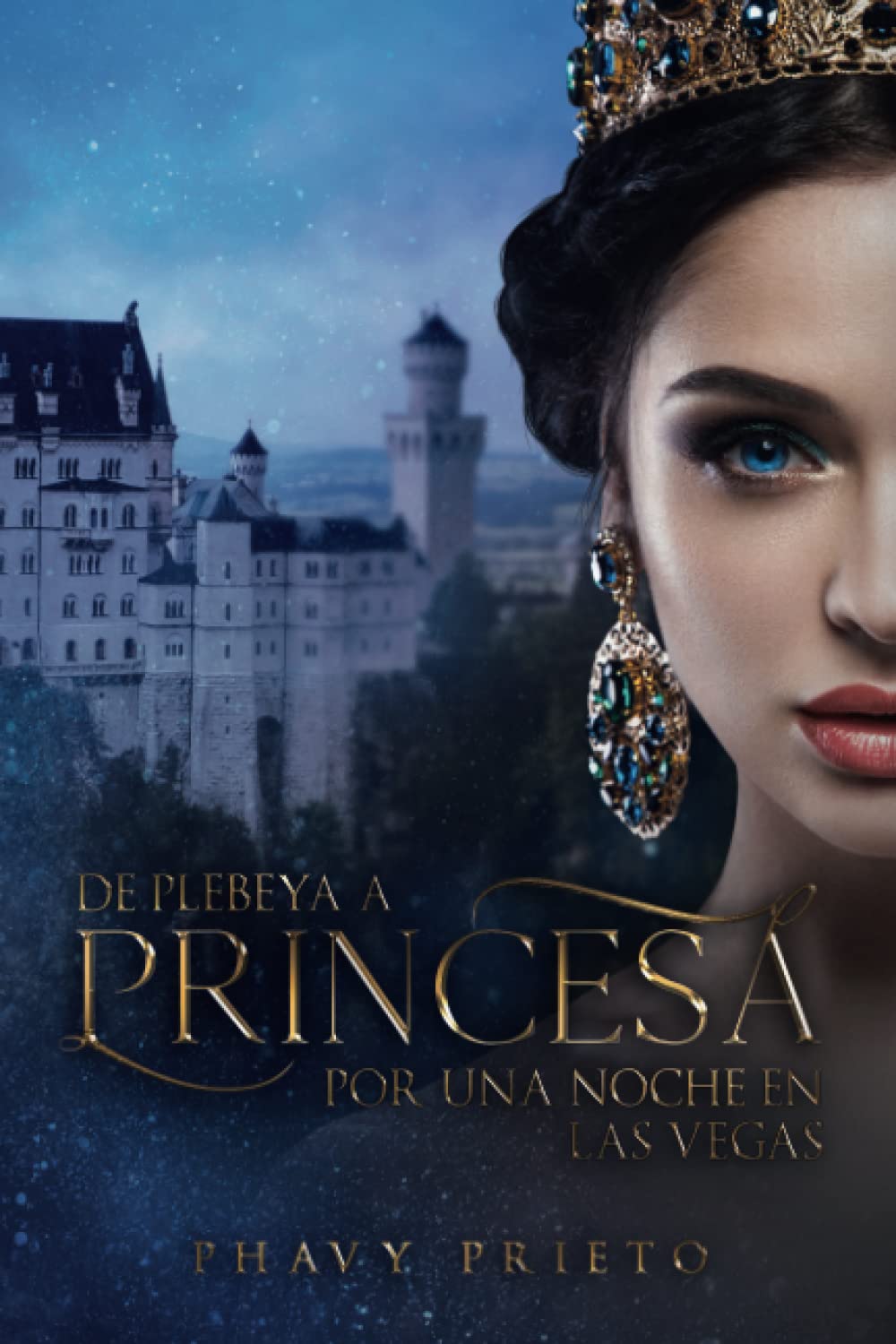 Libro: De Plebeya a Princesa: Por una noche en las Vegas (Realeza) (Spanish Edition)