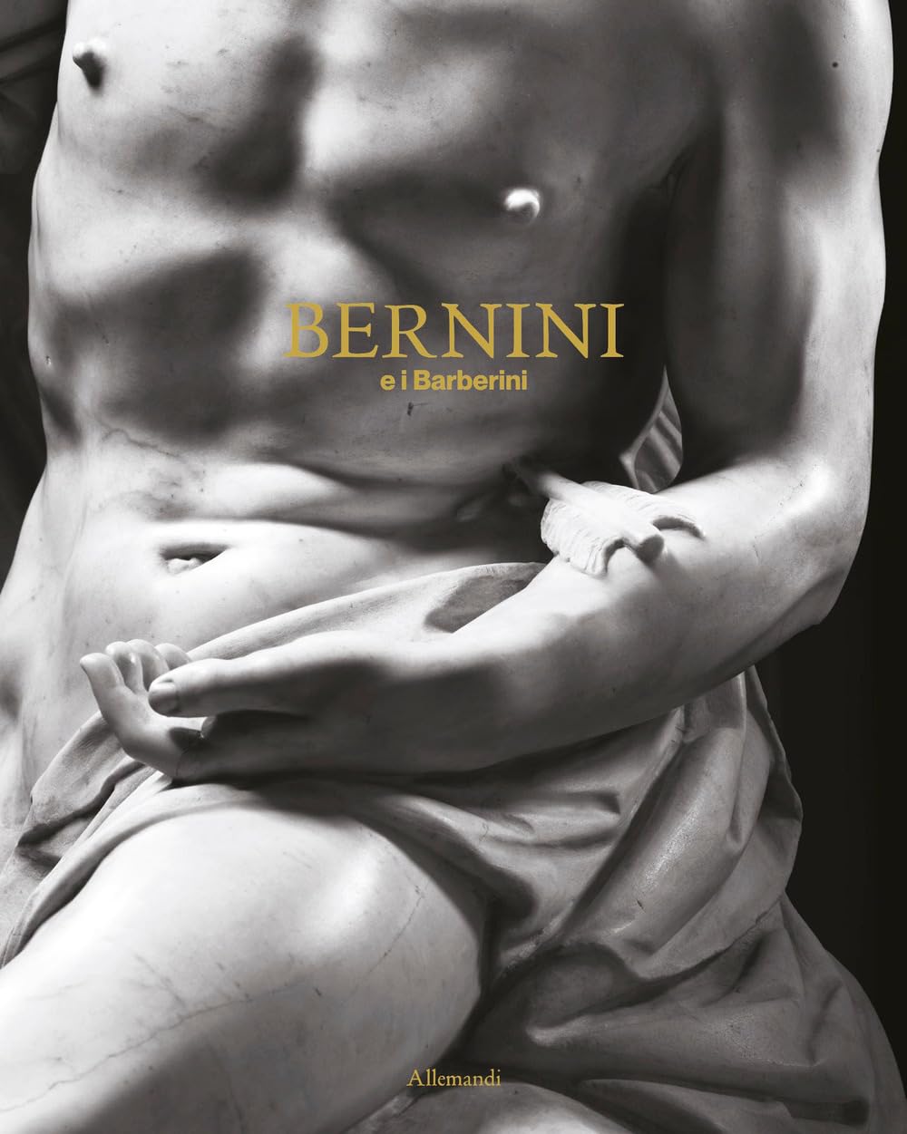 Libro: Bernini e i Barberini. Catalogo della mostra (Roma, 12 febbraio-14 giugno 2026) (Varia)