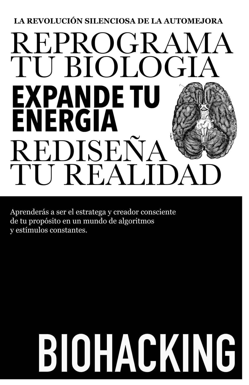 Libro: BIOHACKING: Reprograma tu Biología, expande tu Energía y rediseña tu Realidad. (Spanish Edition)