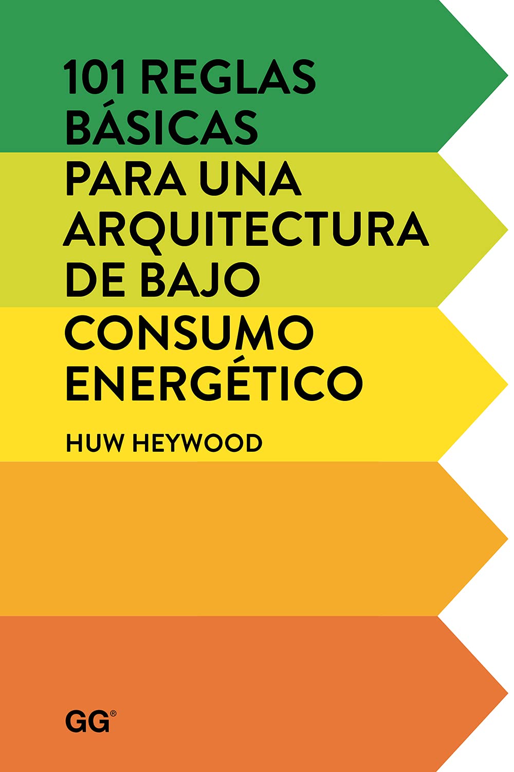 Libro: 101 reglas básicas para una arquitectura de bajo consumo energético (Spanish Edition)
