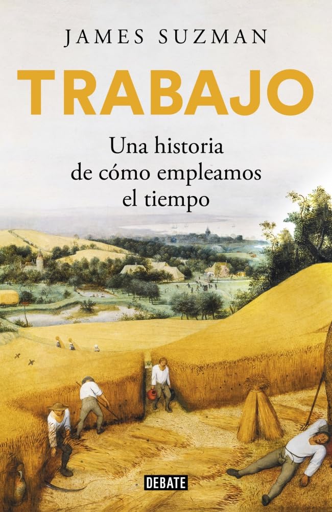 Libro: Trabajo: Una historia de cómo empleamos el tiempo