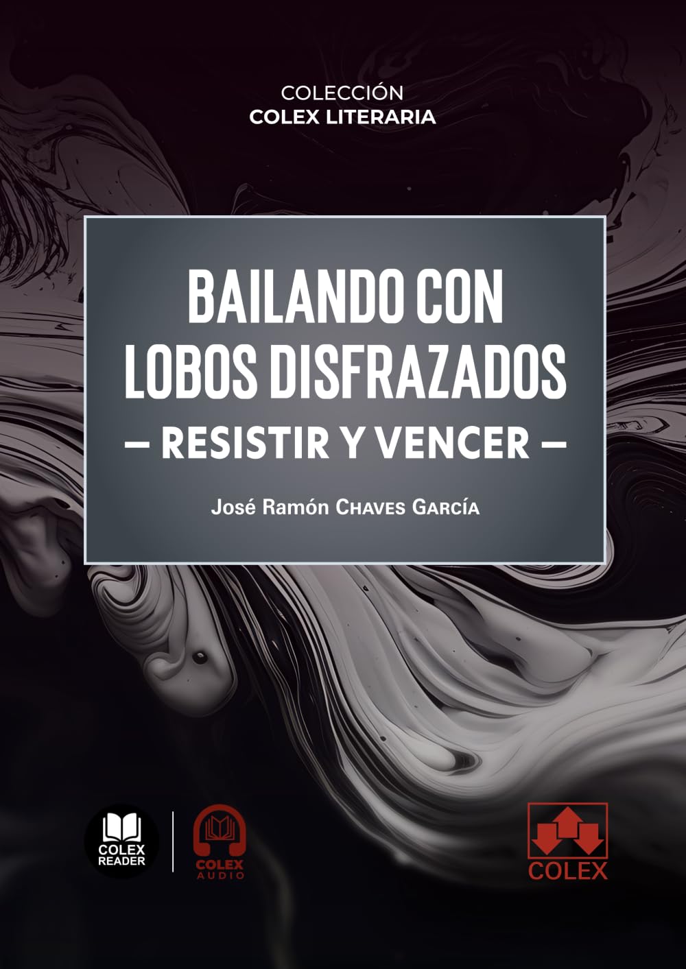 Libro: Bailando con lobos disfrazados (Resistir y vencer) (Spanish Edition)