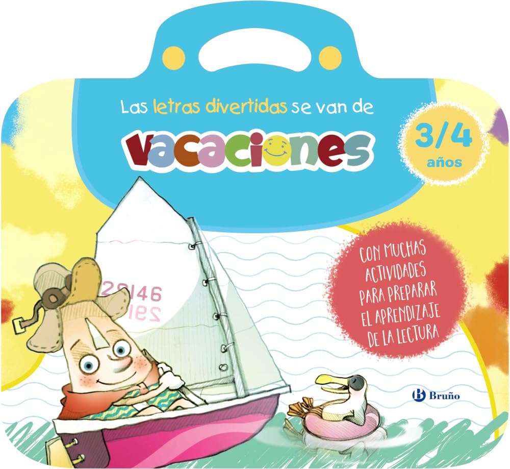 Libro: Las letras divertidas se van de vacaciones. 3-4 años: Con muchas actividades para preparar el aprendizaje de la lectura (Castellano - A PARTIR DE 3 ... aventuras de las letras y los números)