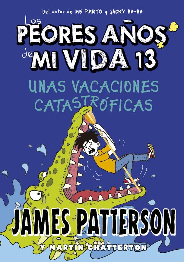 Libro: Los peores años de mi vida 13. Unas vacaciones catastróficas: 45 (Novela Gráfica)