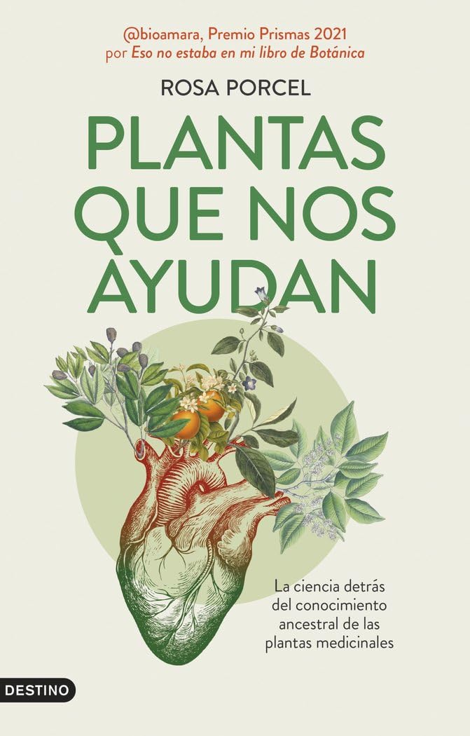 Libro: Plantas que nos ayudan: La ciencia detrás del conocimiento ancestral de las plantas medicinales (Imago Mundi)