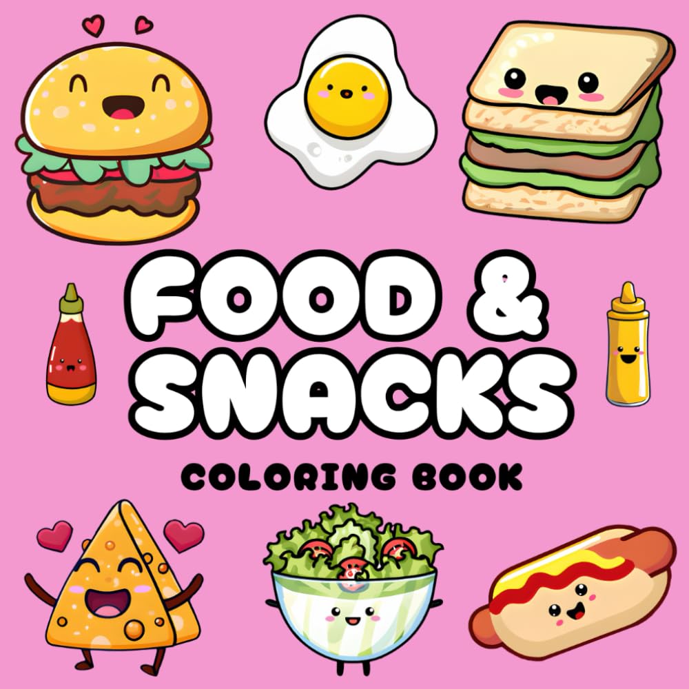 Libro: Foods and Snacks Coloring Book: Cute Kawaii for Adults and Kids. Simple and Big Designs for Relaxation Featuring a Variety of Foods, Drinks, Desserts and Fruits (Bold & Easy Coloring)