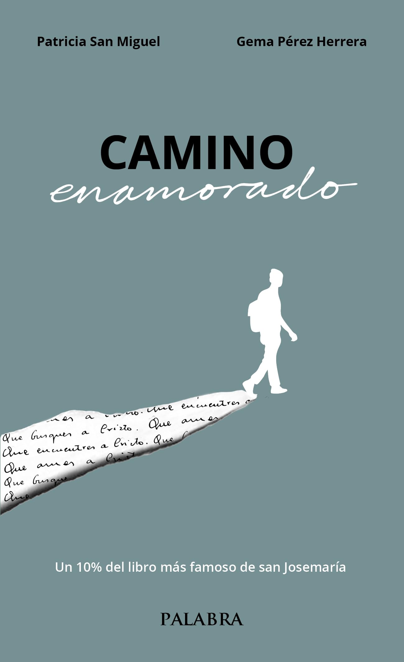 Libro: Camino enamorado. Un 10% del libro más famoso de san Josemaría (Varios títulos)