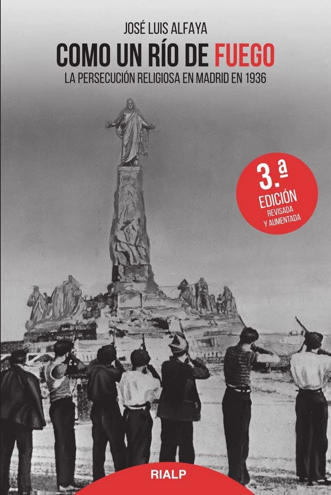 Libro: Como un río de fuego: La persecución religiosa en Madrid en 1936