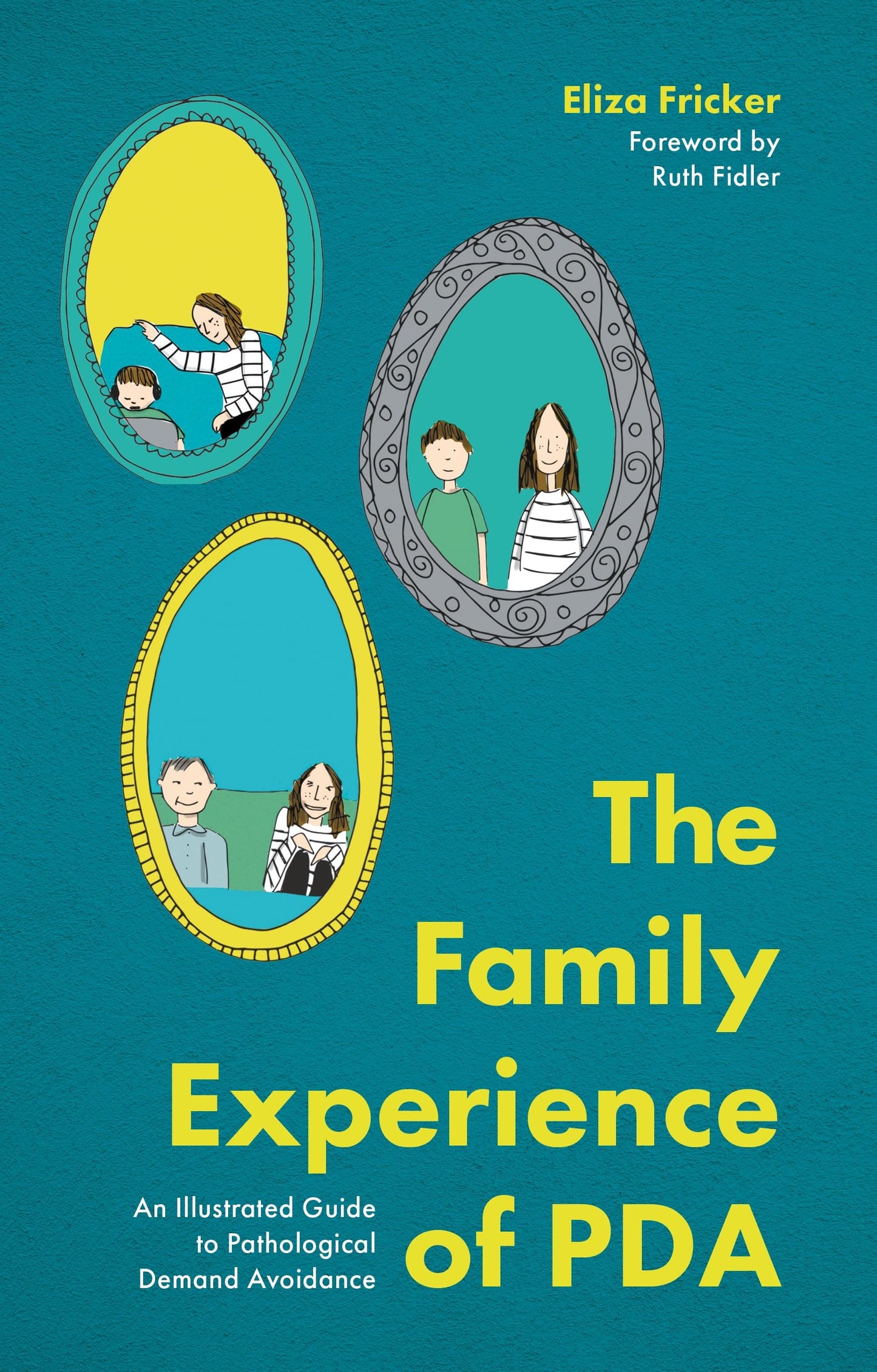 Libro: The Family Experience of PDA: An Illustrated Guide to Pathological Demand Avoidance