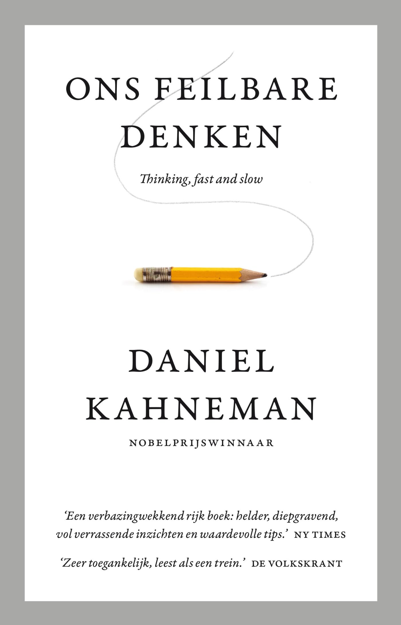 Libro: Ons feilbare denken: thinking, fast and slow