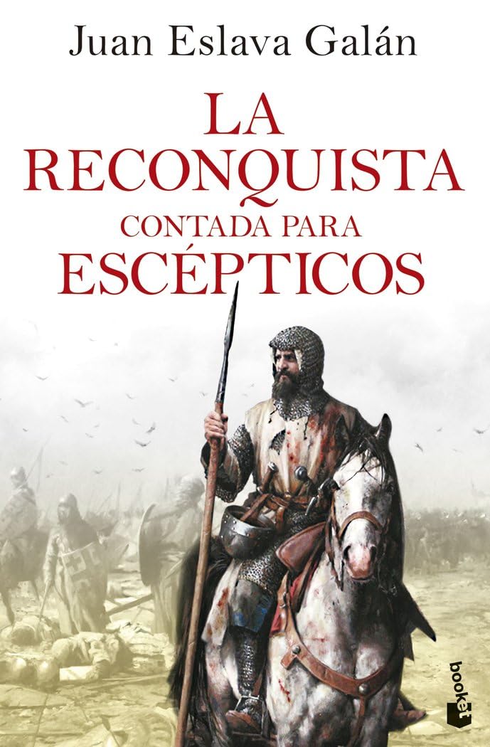 Libro: La Reconquista contada para escépticos (Historia)