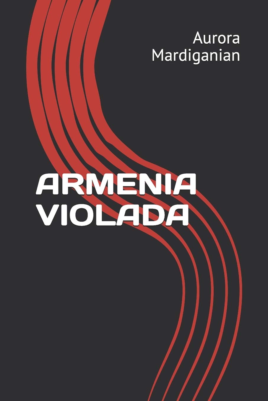 Libro: ARMENIA VIOLADA