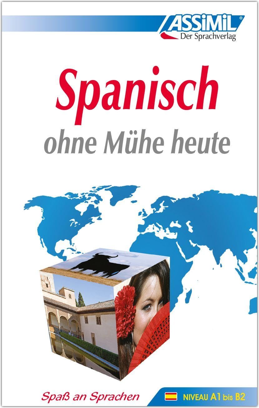 Libro: ASSiMiL Spanisch ohne Mühe heute - Lehrbuch - Niveau A1-B2: Selbstlernkurs für Deutschsprechende