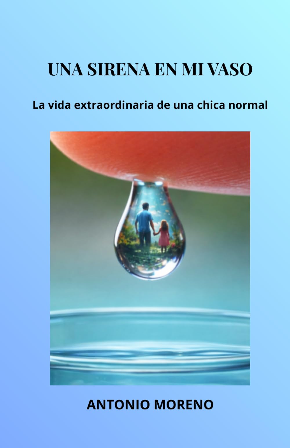 Libro: Una sirena en mi vaso: La vida extraordinaria de una chica normal