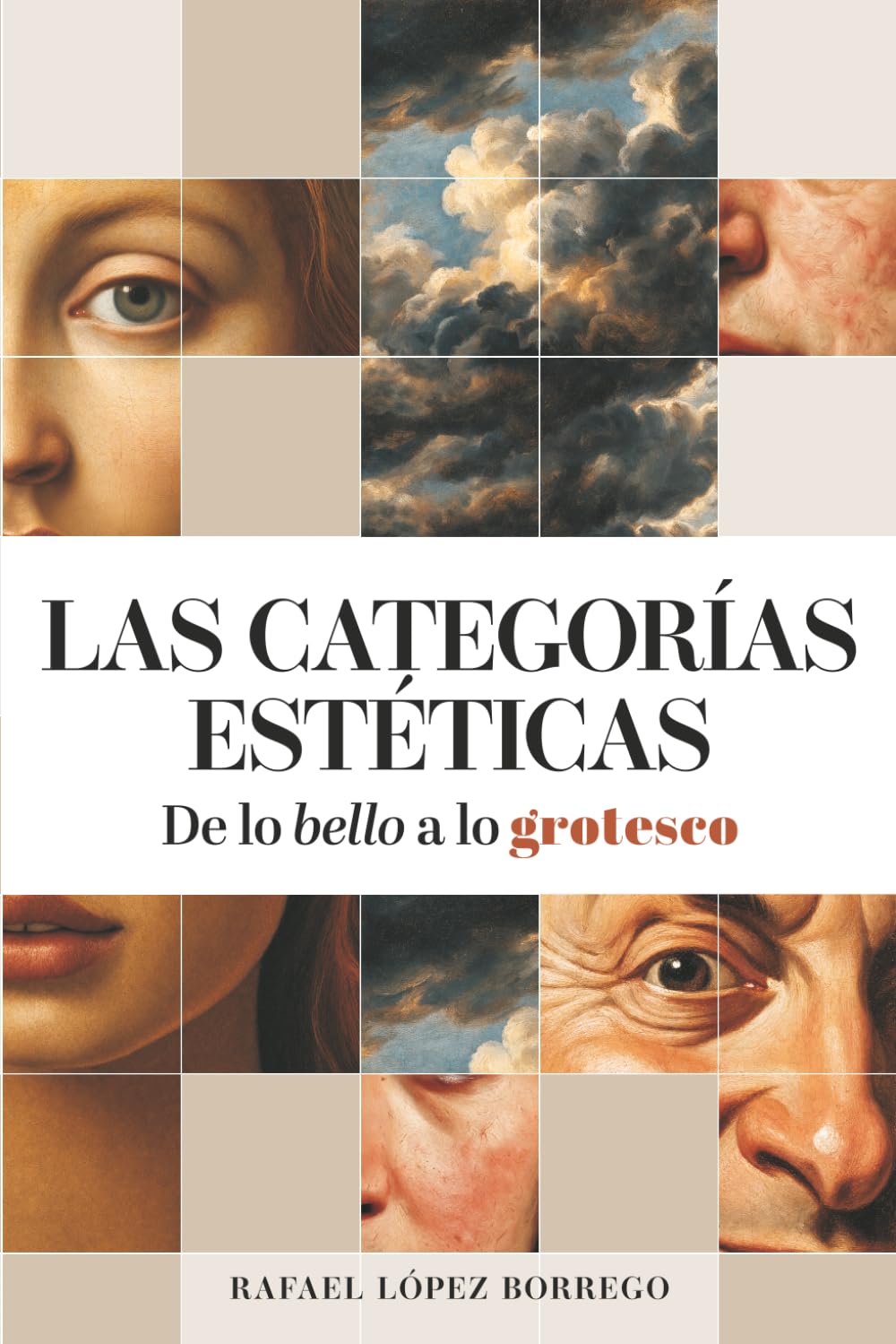 Libro: Las categorías estéticas: De lo bello a lo grotesco (Spanish Edition)