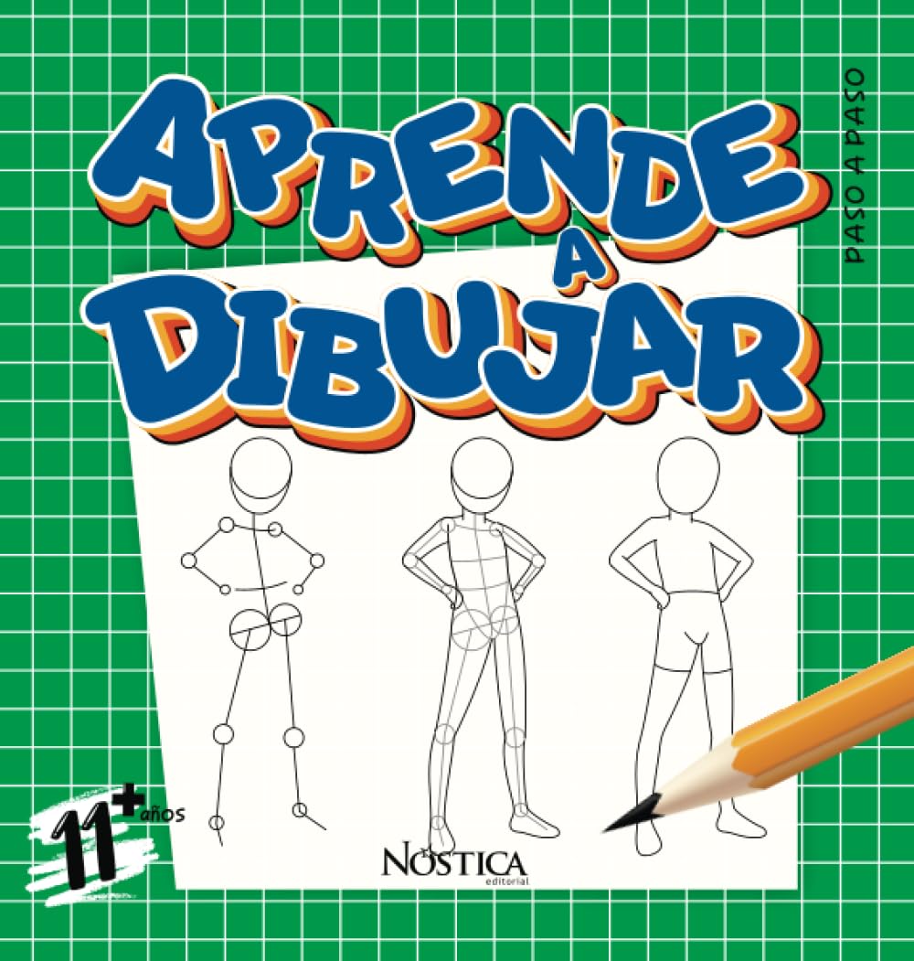 Libro: APRENDE A DIBUJAR 11 AÑOS+: PASO A PASO
