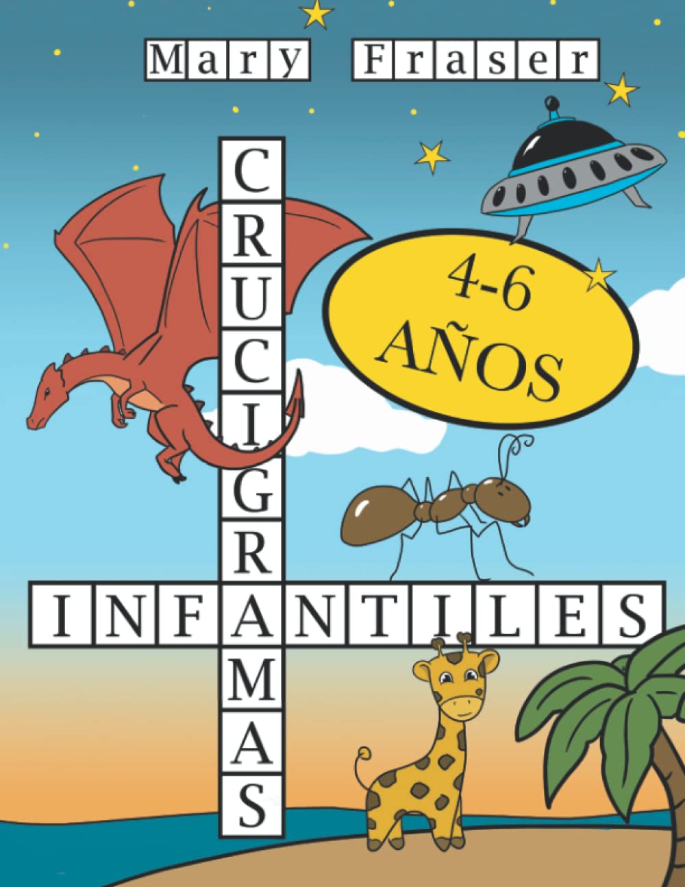 Libro: Crucigramas Infantiles: Libro de Crucigramas Para Niños 4-6 Años con Ilustraciones | Cuaderno de Actividades y Juegos Educativos.
