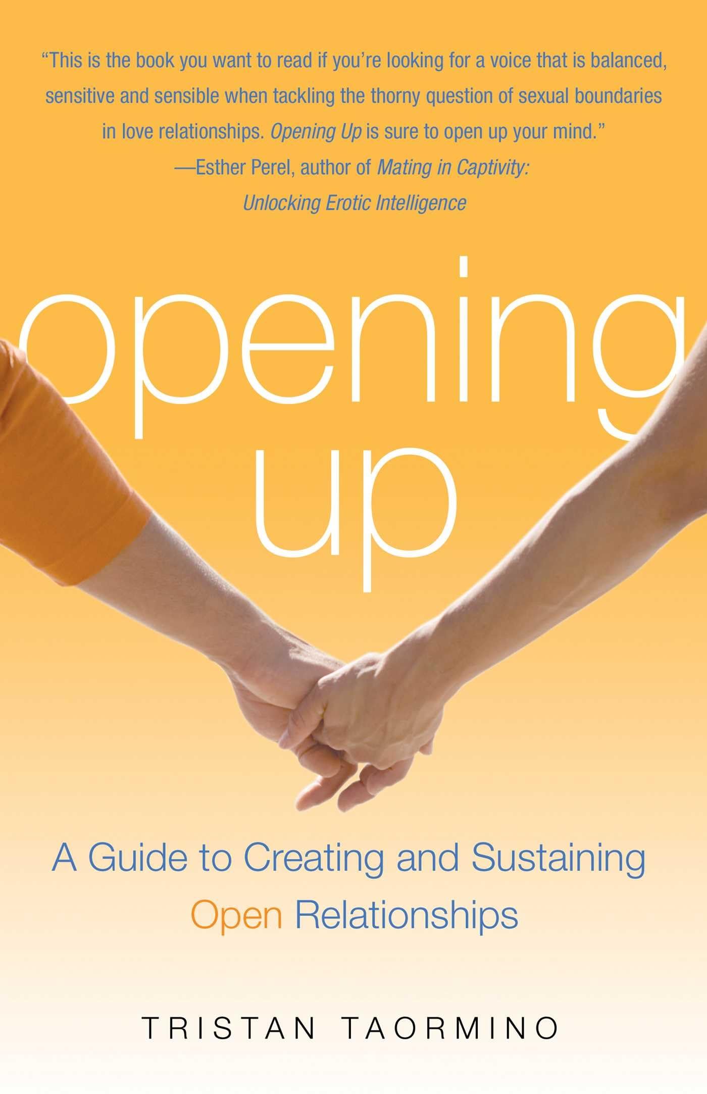 Libro: Opening Up: A Guide To Creating and Sustaining Open Relationships