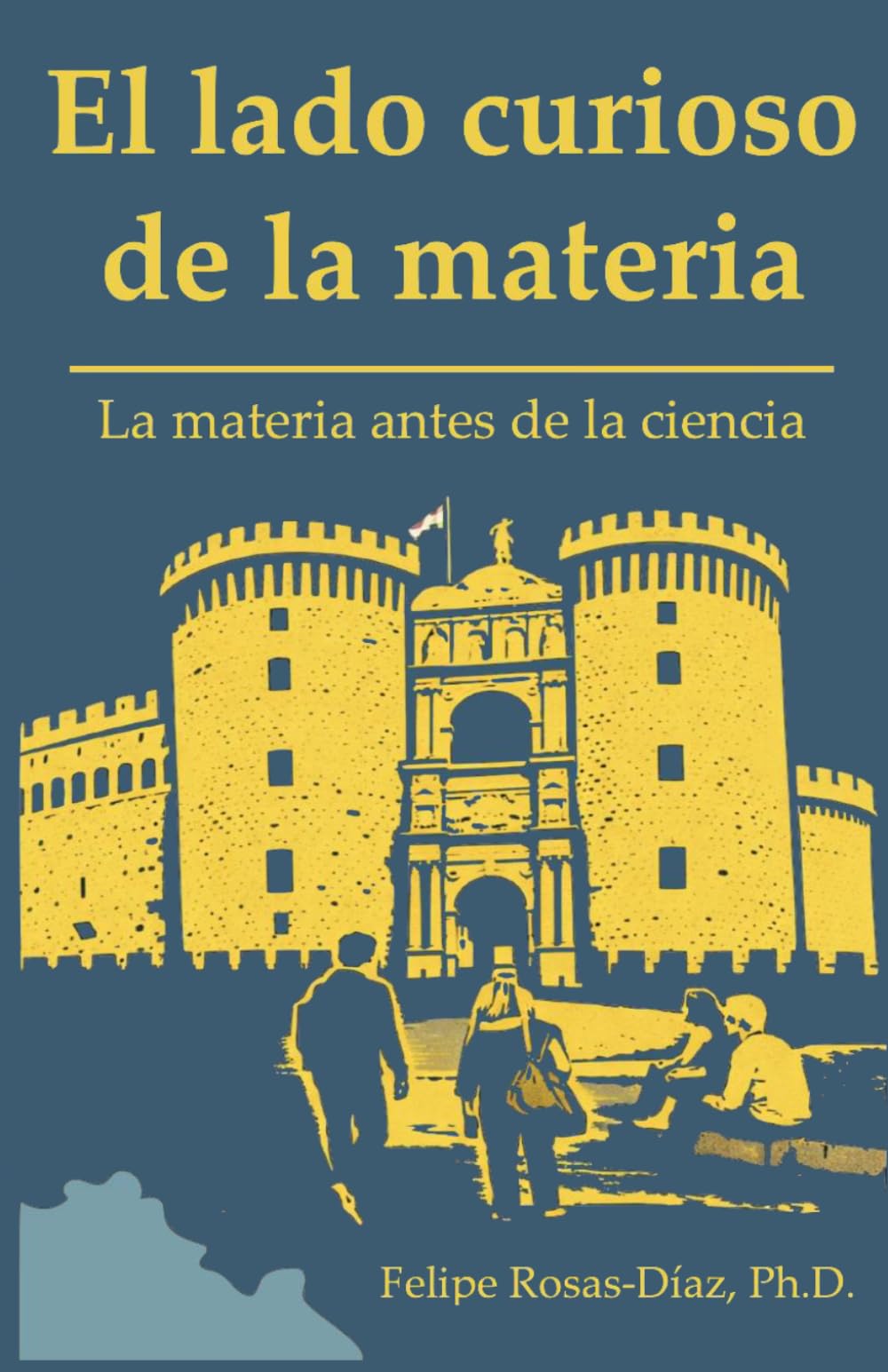 Libro: El lado curioso de la materia: La materia antes de la ciencia (Spanish Edition)