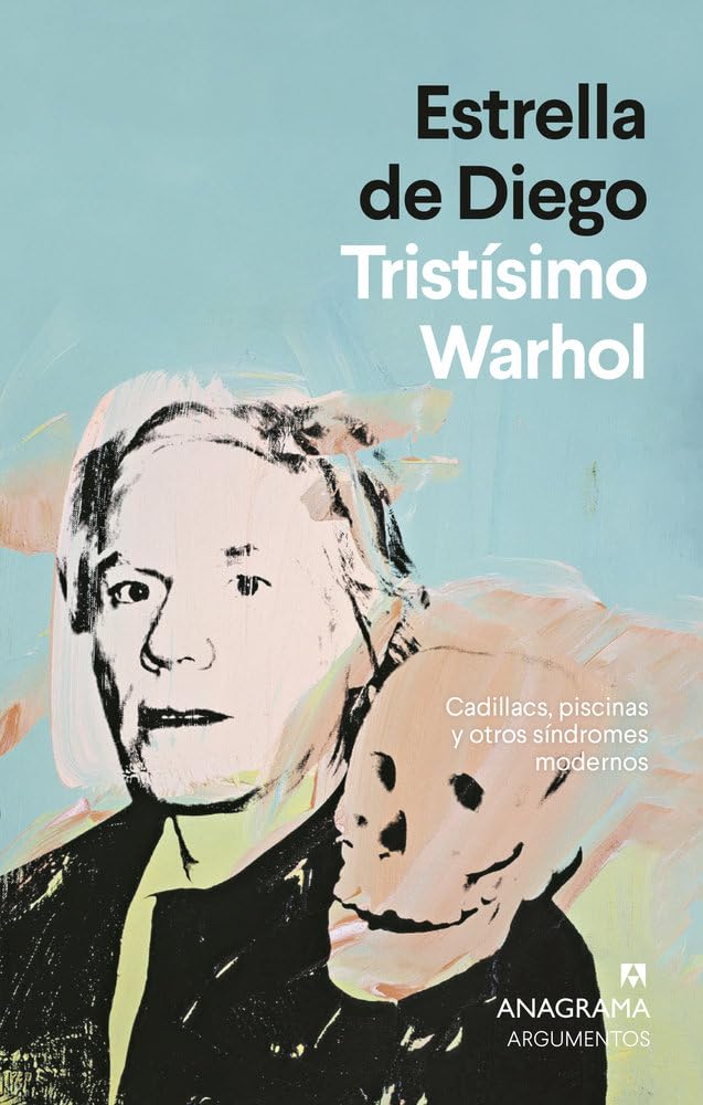 Libro: Tristísimo Warhol: Cadillacs, piscinas y otros síndromes modernos (Argumentos)
