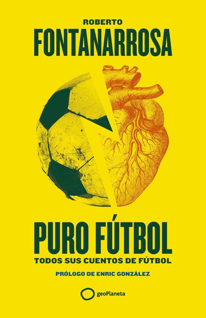 Libro: Puro fútbol: Todos sus cuentos de fútbol (Deportes)