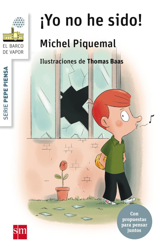 Libro: Pepe piensa: ¡Yo no he sido! (El Barco de Vapor Blanca)