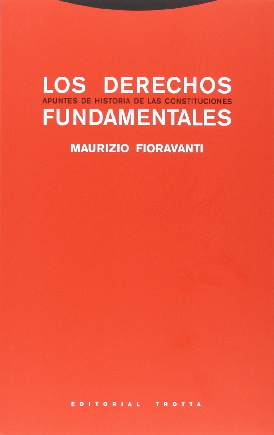 Libro: Derechos fundamentales: Apuntes de historia de las constituciones (Estructuras y procesos. Derecho)