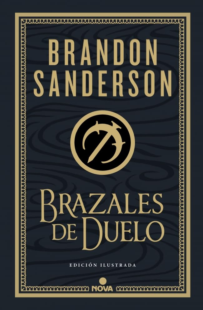 Brazales de Duelo (edición ilustrada) (Wax & Wayne: edición ilustrada 3) (Nova)