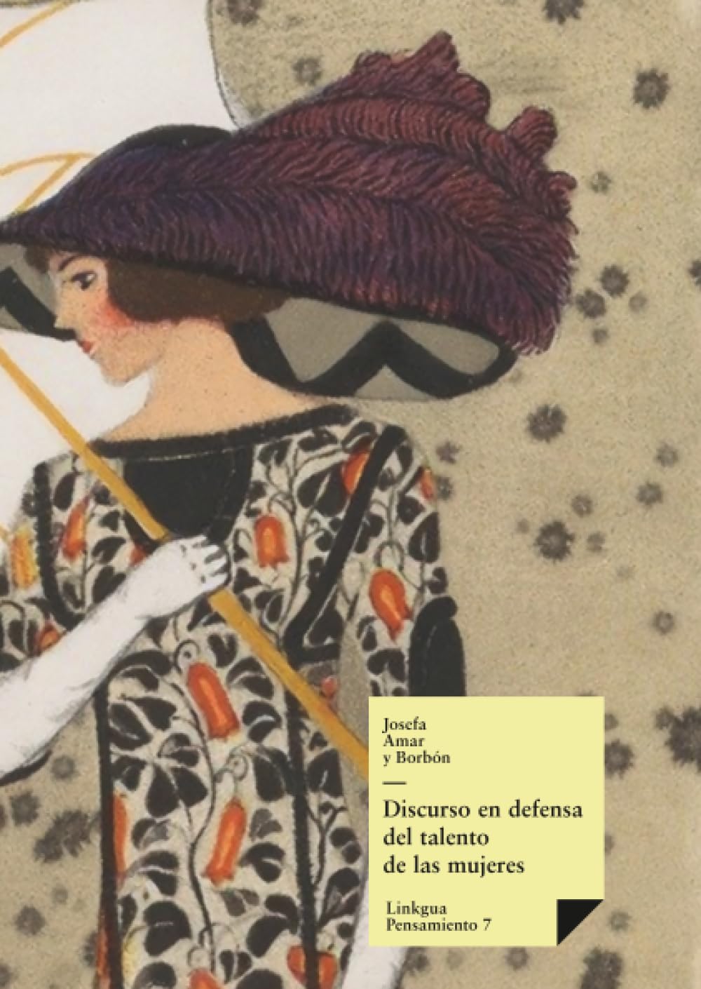 Libro: Discurso en defensa del talento de las mujeres: 7 (Pensamiento)