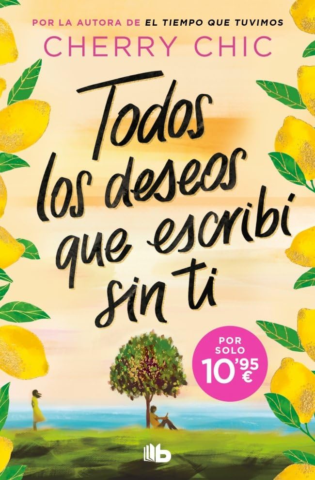 Todos los deseos que escribí sin ti (Ficción)