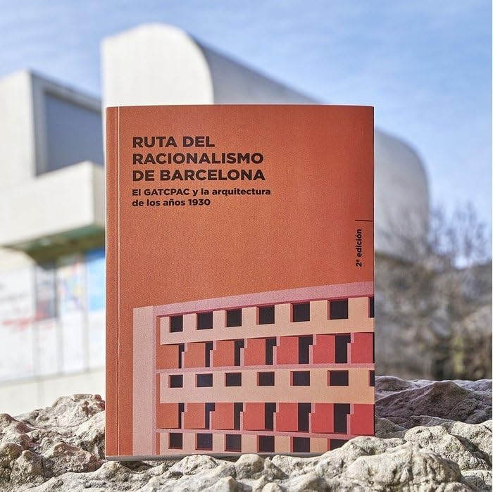 Libro: Ruta del Racionalismo de Barcelona: El GATCPAC y la arquitectura de los años 1930