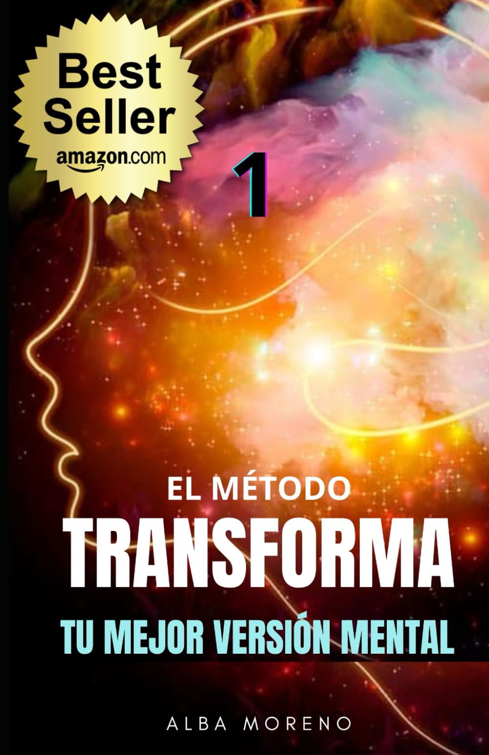Libro: El Método Transforma: Conviértete en tu mejor versión mental